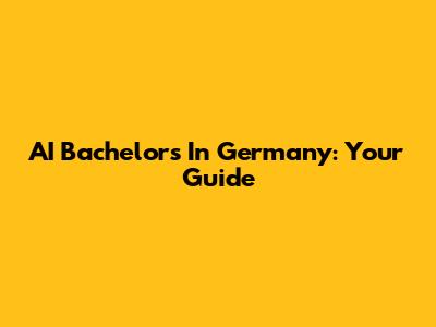 AI Bachelor's In Germany: Your Guide