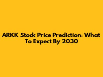 ARKK Stock Price Prediction: What To Expect By 2030