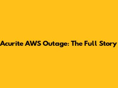 Acurite AWS Outage: The Full Story