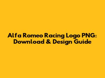 Alfa Romeo Racing Logo PNG: Download & Design Guide