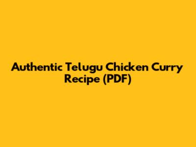 Authentic Telugu Chicken Curry Recipe (PDF)