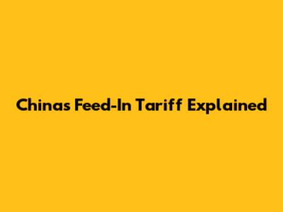 China's Feed-In Tariff Explained