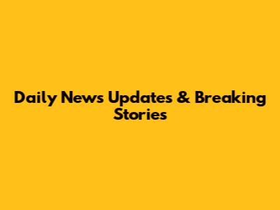 Daily News Updates & Breaking Stories