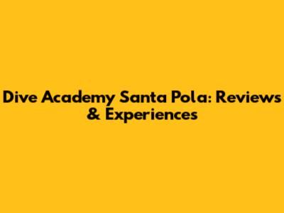 Dive Academy Santa Pola: Reviews & Experiences