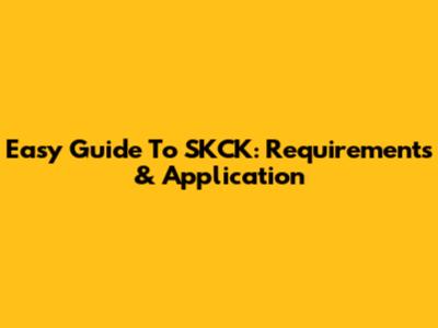 Easy Guide To SKCK: Requirements & Application