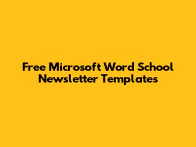 Free Microsoft Word School Newsletter Templates
