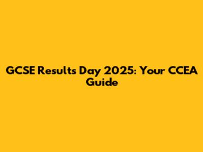 GCSE Results Day 2025: Your CCEA Guide