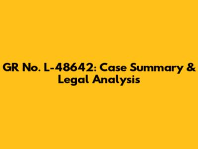 GR No. L-48642: Case Summary & Legal Analysis