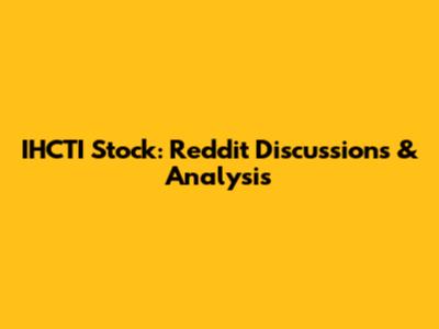 IHCTI Stock: Reddit Discussions & Analysis