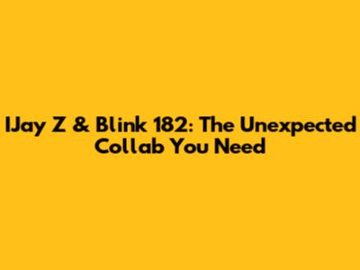 IJay Z & Blink 182: The Unexpected Collab You Need