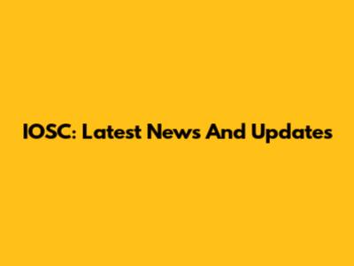 IOSC: Latest News And Updates