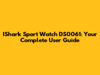 IShark Sport Watch DS0061: Your Complete User Guide