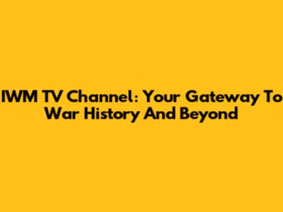 IWM TV Channel: Your Gateway To War History And Beyond