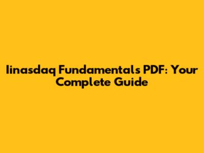 Iinasdaq Fundamentals PDF: Your Complete Guide
