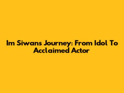 Im Siwan's Journey: From Idol To Acclaimed Actor