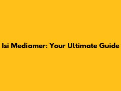 Isi Mediamer: Your Ultimate Guide