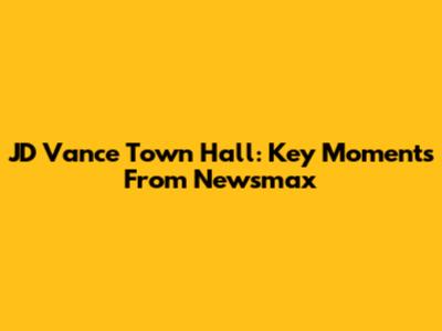 JD Vance Town Hall: Key Moments From Newsmax