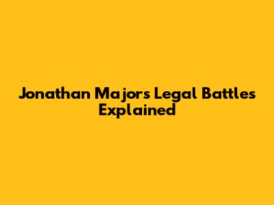 Jonathan Majors' Legal Battles Explained