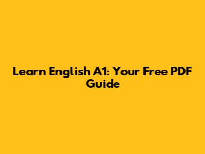 Learn English A1: Your Free PDF Guide