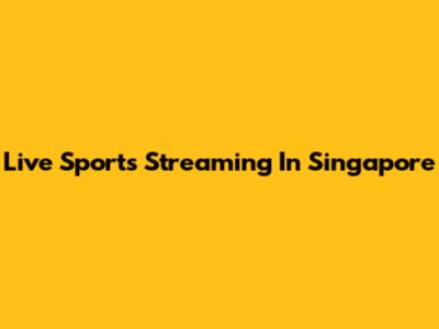 Live Sports Streaming In Singapore