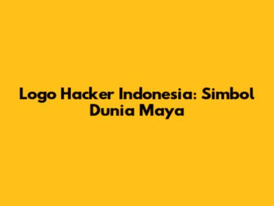 Logo Hacker Indonesia: Simbol Dunia Maya