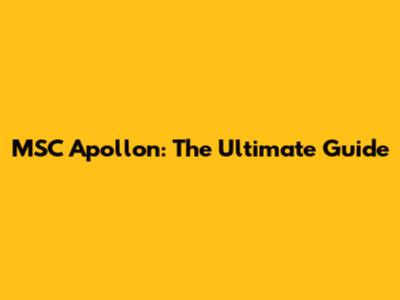 MSC Apollon: The Ultimate Guide