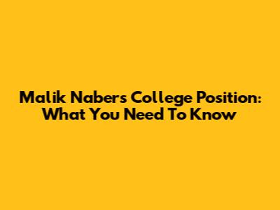 Malik Nabers College Position: What You Need To Know