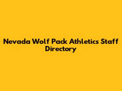 Nevada Wolf Pack Athletics Staff Directory