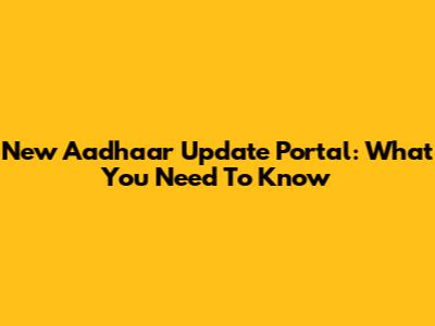 New Aadhaar Update Portal: What You Need To Know