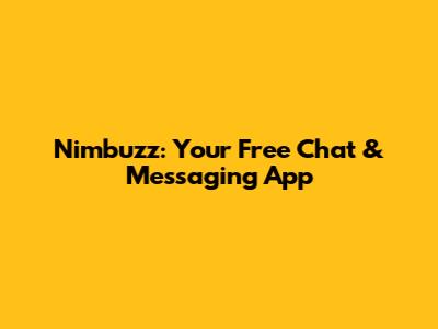 Nimbuzz: Your Free Chat & Messaging App
