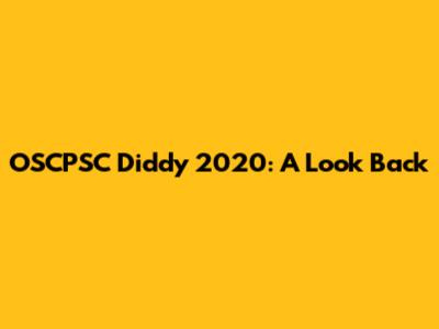 OSCPSC Diddy 2020: A Look Back