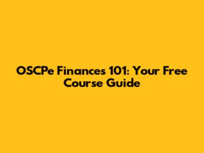 OSCPe Finances 101: Your Free Course Guide