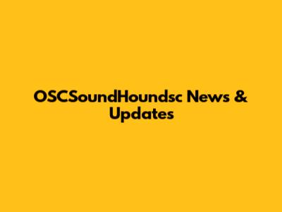 OSCSoundHoundsc News & Updates