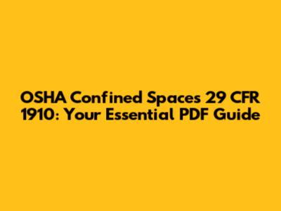 OSHA Confined Spaces 29 CFR 1910: Your Essential PDF Guide