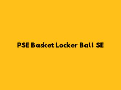 PSE Basket Locker Ball SE