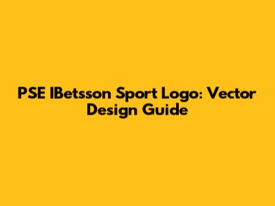PSE IBetsson Sport Logo: Vector Design Guide