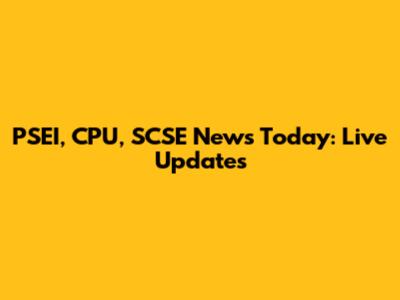 PSEI, CPU, SCSE News Today: Live Updates