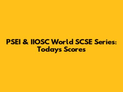 PSEI & IIOSC World SCSE Series: Today's Scores