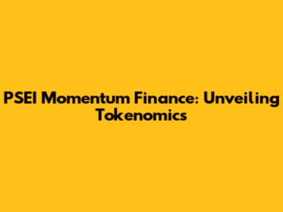 PSEI Momentum Finance: Unveiling Tokenomics