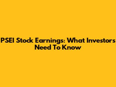PSEI Stock Earnings: What Investors Need To Know
