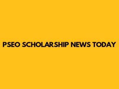PSEO SCHOLARSHIP NEWS TODAY