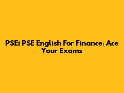 PSEi PSE English For Finance: Ace Your Exams
