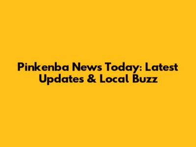 Pinkenba News Today: Latest Updates & Local Buzz