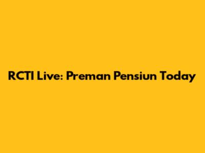 RCTI Live: Preman Pensiun Today