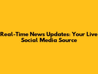 Real-Time News Updates: Your Live Social Media Source