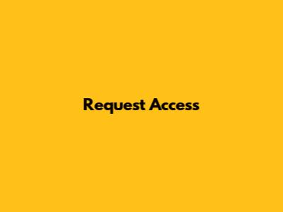 Request Access
