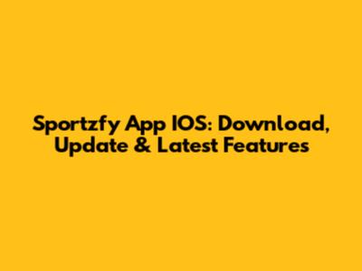 Sportzfy App IOS: Download, Update & Latest Features