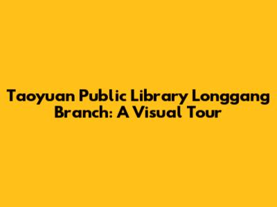 Taoyuan Public Library Longgang Branch: A Visual Tour