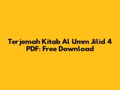 Terjemah Kitab Al Umm Jilid 4 PDF: Free Download