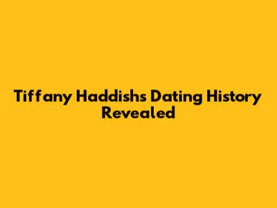 Tiffany Haddish's Dating History Revealed